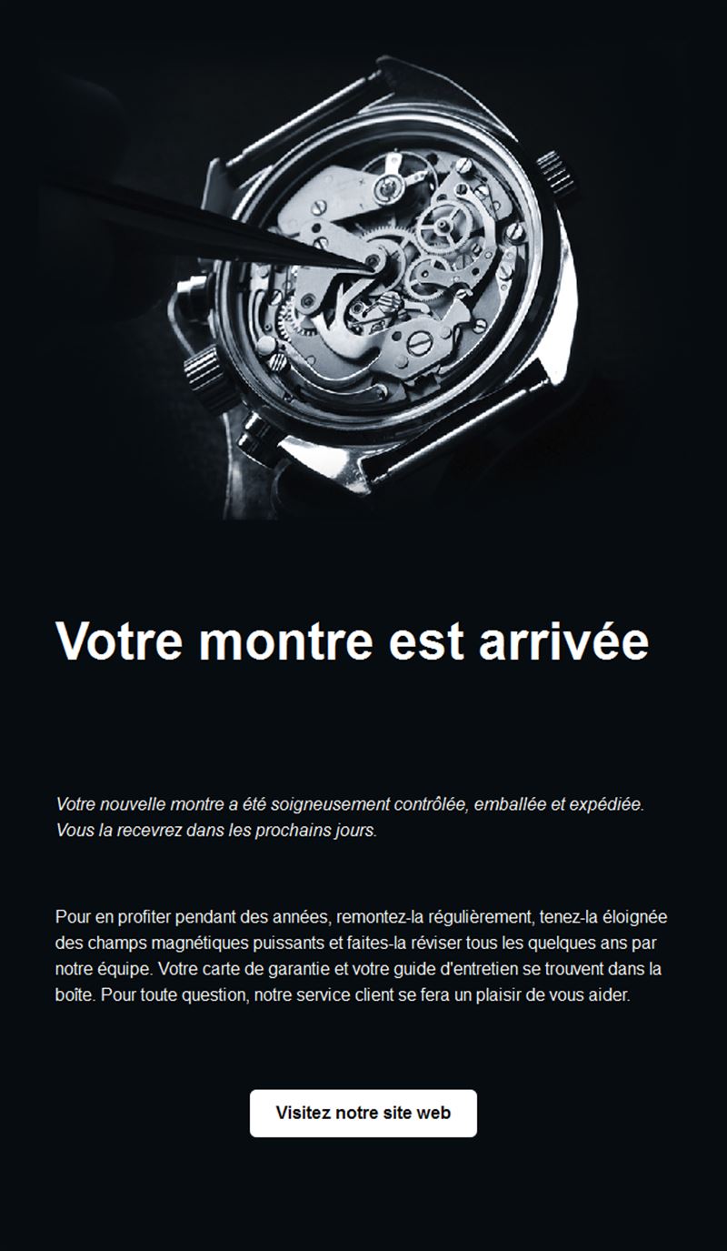 Email noir « votre montre est arrivée »