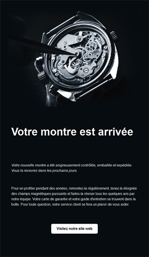Email noir « votre montre est arrivée »