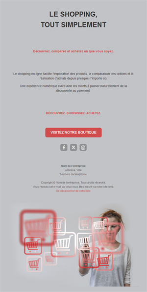 Email gris pour un shopping simplifié